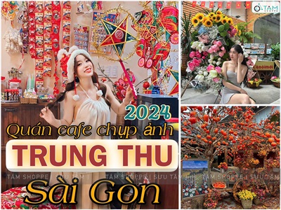 Tổng hợp các quán cafe trang trí Trung thu 2024 đẹp và sớm nhất Sài Gòn